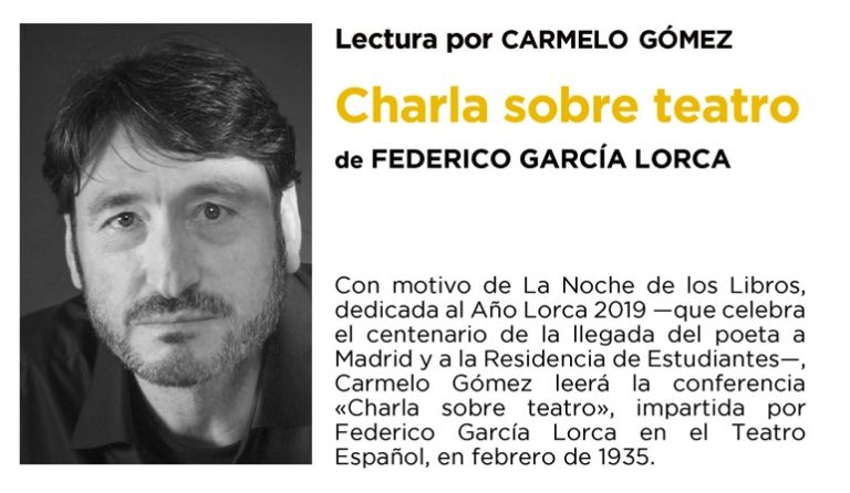 Lectura de Carmelo Gómez sobre el teatro de Lorca